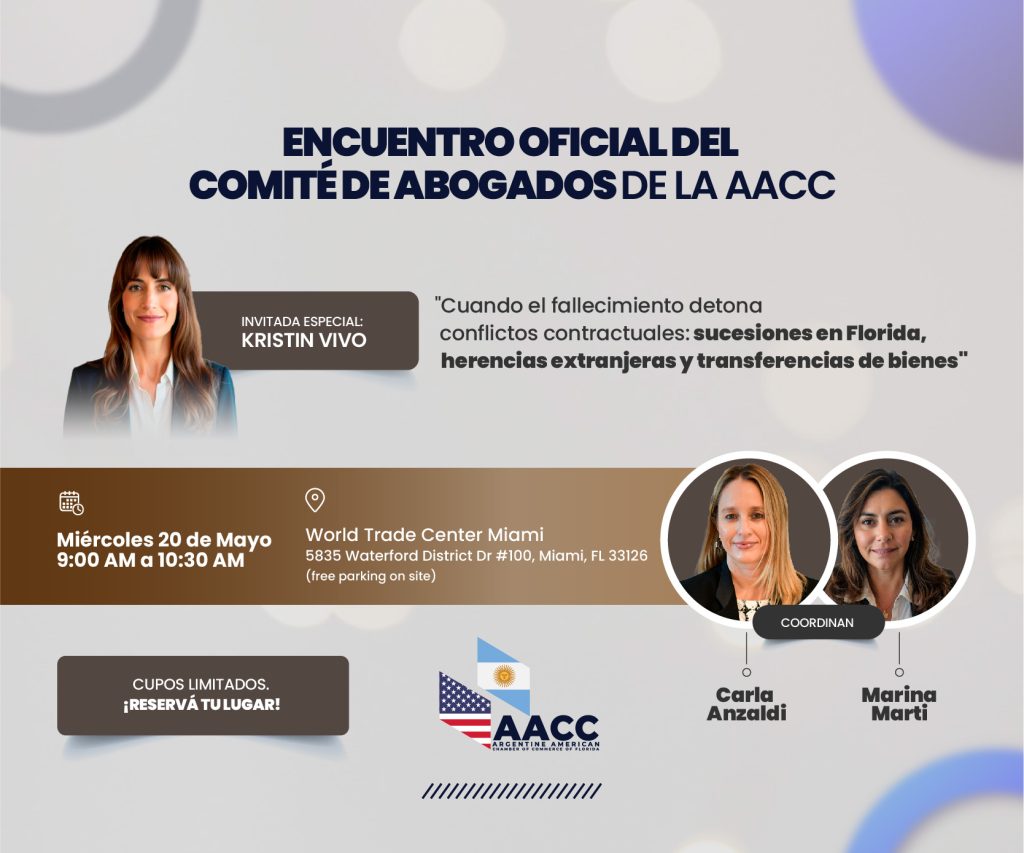 Cuando el fallecimiento detona conflictos contractuales: sucesiones en Florida, herencias extranjeras y transferencias de bienes